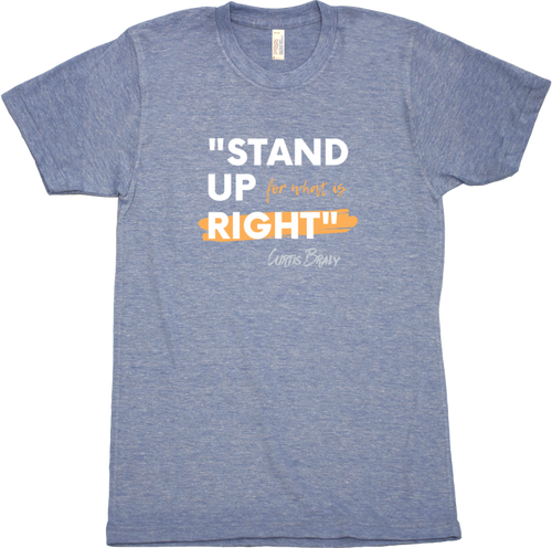 Stand Up 4 What is Right Tee