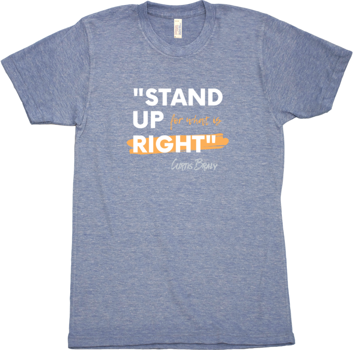 Stand Up 4 What is Right Tee